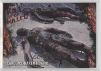 Carol vs. Karen & David #/10