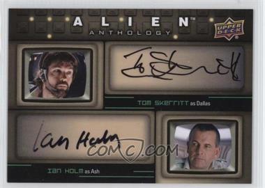 2016 Upper Deck Alien Anthology - Dual Actor Autographs #DA-HS - Tom Skerrit as Dallas, Ian Holm as Ash