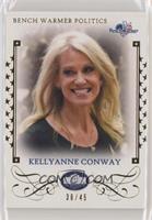 Kellyanne Conway #/45