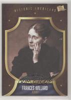 Historic Americans - Frances Willard #/1