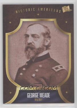 2017 The Bar Pieces of the Past - [Base] #117 - Historic Americans - George Meade