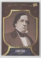 Historic Americans - Lewis Cass