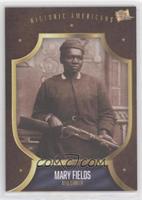 Historic Americans - Mary Fields