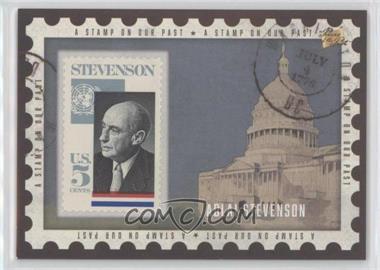 2017 The Bar Pieces of the Past - Stamp on Our Past #SOOP-48 - Adlai Stevenson