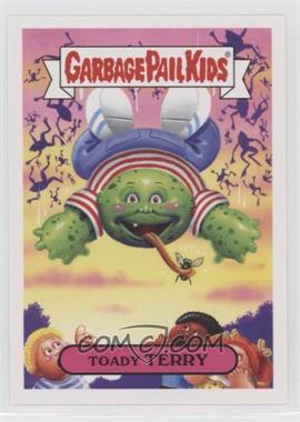 2017 Topps Garbage Pail Kids Adam-Geddon - The Plagues Sticker #5a - Toady Terry