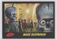 Mars Destroyed [EX to NM] #/55