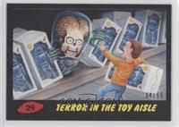 Terror in the Toy Aisle #/55