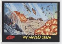 The Saucers Crash #/55