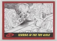 Terror in the Toy Aisle #/99