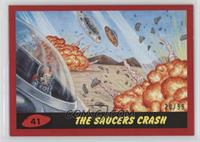 The Saucers Crash #/99