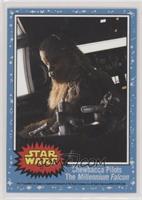 Chewbacca Pilots The Millennium Falcon #/664