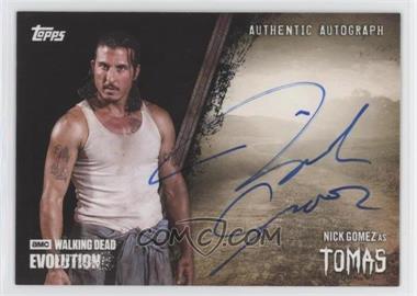 2017 Topps The Walking Dead Evolution - Autographs - Black #A-NG - Nick Gomez as Tomas /50