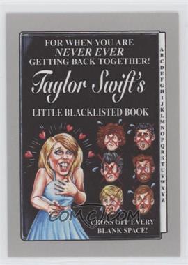 2017 Topps Wacky Packages 50th Anniversary - Crazy Music - Silver #3 - Taylor Swift's Little Blacklisted Book /50