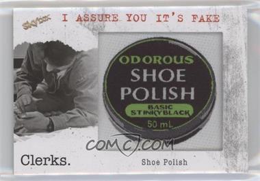 2017 Upper Deck Skybox Clerks - I Assure You It's Fake Manufactured Patches #FAKE-3 - Shoe Polish