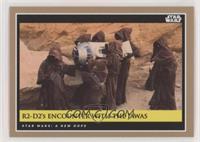 R2-D2's Encounter With The Jawas #/516