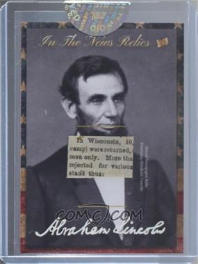 2018 The Bar Pieces of the Past Mementos - In the News Relic #ITNM-AL - Abraham Lincoln [Uncirculated]