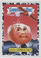 Gross Gorbachev