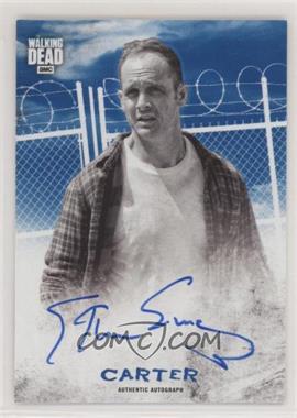 2018 Topps The Walking Dead Hunters and the Hunted - Autographs - Sapphire #HA-EE - Ethan Embry as Carter /50