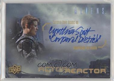 2018 Upper Deck Aliens Movie - Actor Reactor Autographs - Inscriptions #AR-CD - Cynthia Scott ("Corporal Dietrich")