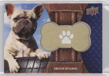 2018 Upper Deck Canine Collection - Dog Tags #DOG-6 - French Bulldog