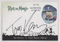 Tom Kenny as Gear Police Officer #/50