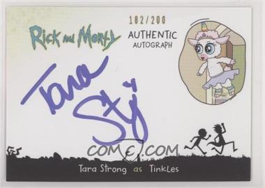 2019 Cryptozoic Rick and Morty Season 2 - Autographs #TS-T - Tara Strong as Tinkles /200
