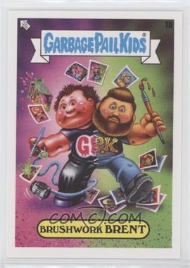 2019 Philly Non-Sports Show Promo Pack - [Base] #1b - Garbage Pail Kids - Brushwork Brent
