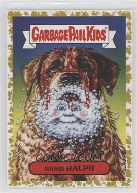 2019 Topps Garbage Pail Kids: Revenge of Oh, The Horror-ible - '80s Horror Stickers - Blood Splatter Gold #4b - Rabid Ralph /50