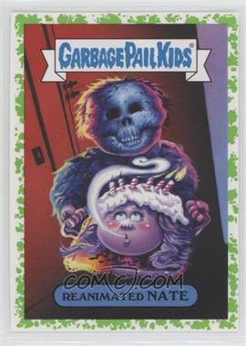 2019 Topps Garbage Pail Kids: Revenge of Oh, The Horror-ible - '80s Horror Stickers - Blood Splatter Green #3b - Reanimated Nate