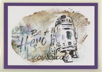R2-D2: Be A Hero #/199