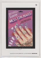 Leery Mess-On Nails