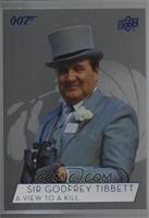 Patrick Macnee as Sir Godfrey Tibbett