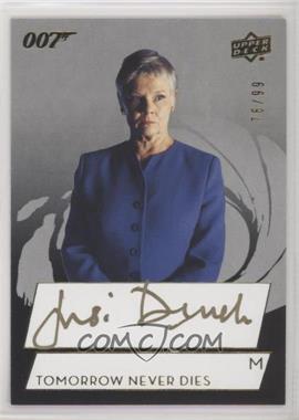 2019 Upper Deck James Bond Collection - SP Autographs #SPA-JD - Judi Dench as M /99