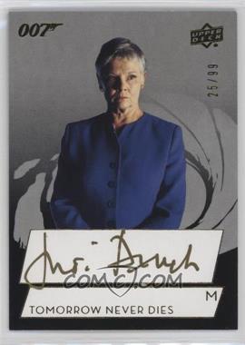 2019 Upper Deck James Bond Collection - SP Autographs #SPA-JD - Judi Dench as M /99