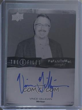 2019 Upper Deck X-Files: UFOs and Aliens - Paranormal Script - Printing Plate Black #A-VG - Vince Gilligan /1