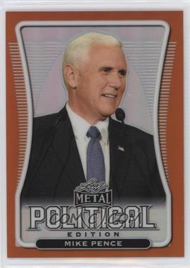 2020 Leaf Metal Political Edition - [Base] - Orange Prismatic #PE-10 - Mike Pence /5
