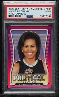 2020 Leaf Metal Political Edition - [Base] - Pink Prismatic #PE-09 - Michelle Obama /15 [PSA 9 MINT]