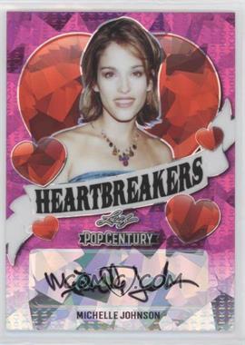 2020 Leaf Pop Century - Heartbreakers - Pink Crystals #H-MJ1 - Michelle Johnson /6