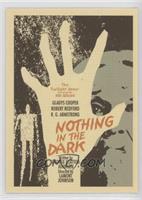 Nothing in the Dark