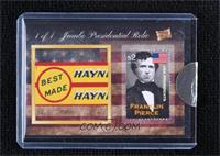 Franklin Pierce [Uncirculated] #/1