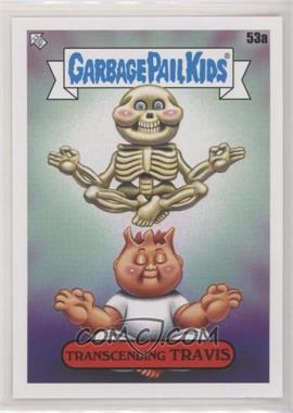 2020 Topps Garbage Pail Kids 35th Anniversary - [Base] #53a - Transcending Travis