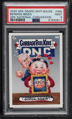 2020 Topps Garbage Pail Kids DisgRace to the White House: GPK National Convention - [Base] #46B - Berning Biden /1199 [PSA 9 MINT]