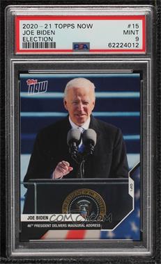 2020 Topps Now Election - [Base] #15 - 2021 Inauguration - Joe Biden /7641 [PSA 9 MINT]