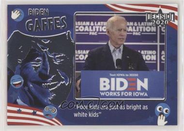 2021 Decision 2020 Series 2 - Biden Gaffes #GAF-11 - "Poor kids..."