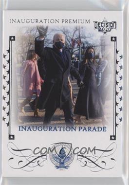 2021 Decision 2020 Series 2 - Inauguration Premium #IP6 - Inauguration Parade From Capital to White House