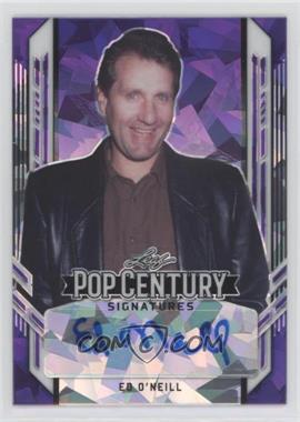 2021 Leaf Metal Pop Century - [Base] - Purple Crystals #BA-EON - Ed O'Neill /15