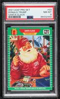 Santa Claus, Donald Trump [PSA 8 NM‑MT] #/1,000