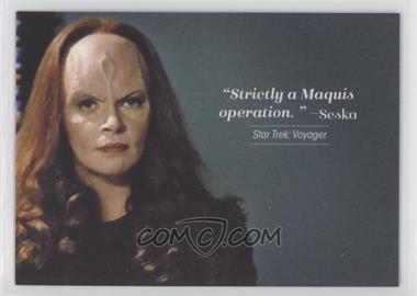 2021 Rittenhouse The Women of Star Trek: Art & Images - Quotable Expansion #Q25 - "Strictly a Maquis operation."