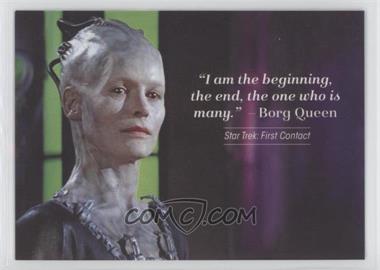 2021 Rittenhouse The Women of Star Trek: Art & Images - Quotable Expansion #Q35 - I am the beginning, the end, the one who is many." - Borg Queen