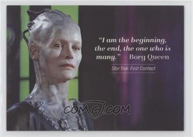 2021 Rittenhouse The Women of Star Trek: Art & Images - Quotable Expansion #Q35 - I am the beginning, the end, the one who is many." - Borg Queen